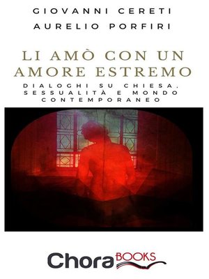 cover image of Li amò con un amore estremo